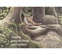 Quand Jacques Rime Avec Nature