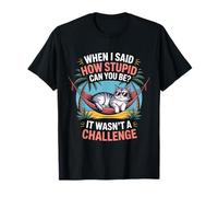 Quand J'Ai Dit « mais À Quel Point Tu Peux Être Bête », Ce T-Shirt