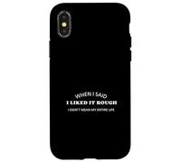 Quand J'Ai Dit Que j'aimais ça Dure, Je ne voulais Pas dire Toute ma Vie Coque pour iPhone X/XS
