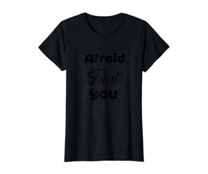 Quand J'Ai Peur, Je Fais Confiance à ta Foi chrétienne T-Shirt Graphique avec Valeur
