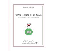 Quand Janine s'en mêle...: Comédie policière participative