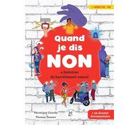 Quand je dis non: 4 histoires de harcèlement sexuel
