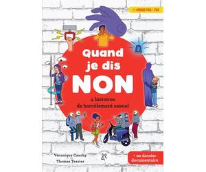 Quand je dis non 4 histoires de harcèlement sexuel - Véronique Cauchy - A Dos D'ane - broché - Document jeunesse