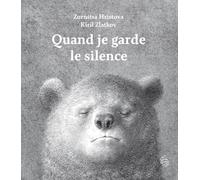Quand je garde le silence