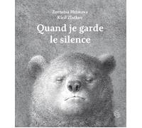 Quand je garde le silence