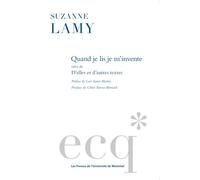 Quand je lis je m'invente suivi de D'elles et autres textes Preface de lori saint-martin - Suzanne Lamy - Presses Universite De Montreal - broché - Roman