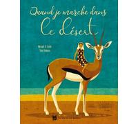 Quand Je Marche Dans Le Désert