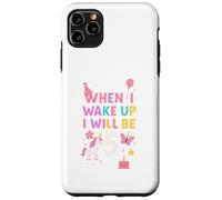 Quand Je me réveillerai, j'aurai 5 Ans, Une Fille de 5 Ans Coque pour iPhone 11 Pro Max