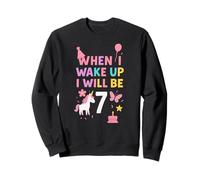Quand Je me réveillerai, j'aurai 7 Ans Sweatshirt