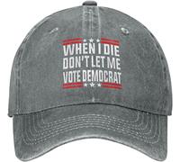 Quand Je Mourrai, Ne Me Laissez Pas Voter Démocrate Casquettes De Baseball Mode Casquette De Camionneur Unisexe Solaire Cap pour Golf Course À Pied Été
