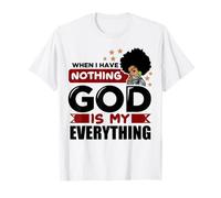 Quand Je n'ai Rien, Dieu chrétien, Hommes, Femmes, chrétiens T-Shirt