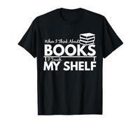 Quand je pense à des livres, je touche mon étagère T-Shirt