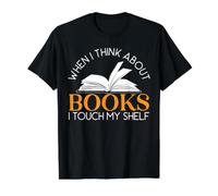 Quand Je Pense aux Livres, Je Touche à Mon étagère Lecture de Rat de bibliothèque T-Shirt Graphique avec Valeur, Homme, Noir, M