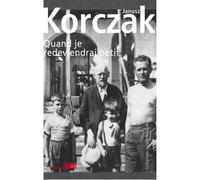 Quand je redeviendrai petit - Janusz Korczak - Fabert Eds - broché - Roman