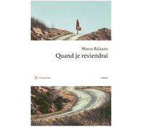 Quand je reviendrai Marco Balzano (Auteur), Nathalie Bauer (Traduction)
