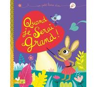 Quand Je Serai Grand ! – Deux Coqs d'Or