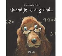 Quand je serai grand...