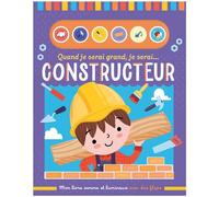 Quand je serai grand, je serai constructeur - Collectif - 1 2 3 Soleil - cartonné - Album jeunesse