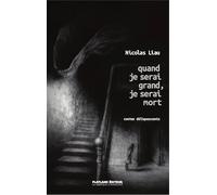 Quand je serai grand, je serai mort: Contes déliquescents