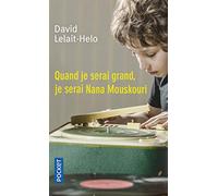 Quand je serai grand, je serai Nana Mouskouri