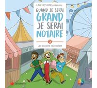 Quand je serai grand je serai notaire tome 03: Tome 3