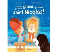 Quand Je Serai Grand, Je Serai Saint Nicolas !