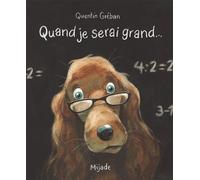 Quand Je Serai Grand