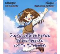Quand je serai grande, je serai artiste, comme ma maman