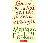 Quand je serai grande, je serai étrangère