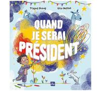 Quand Je Serai Président