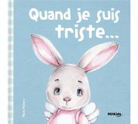 Quand je suis triste - Mes premières émotions
