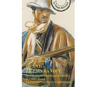 Quand j'étais bandit Suivi de La Vendetta dans l'Histoire de Pierre-Paul Raoul Colonna de Cesari-Rocca - Jérôme Monti - Mercure de france - Poche - Essai