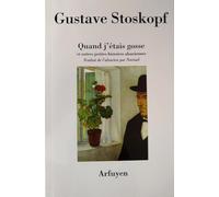 Quand J'étais Gosse - Et Autres Petites Histoires Alsaciennes
