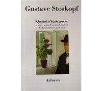Quand j'etais gosse G STOSKOPF (Auteur)