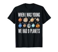 Quand j'étais Jeune, Nous Avions 9 planètes Astronomie du système Solaire T-Shirt