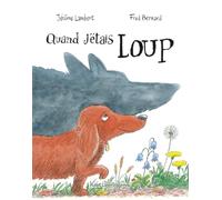 Quand j'étais loup