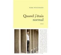 Quand j'étais normal