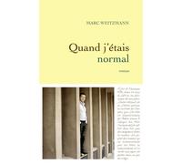 Quand j'étais normal