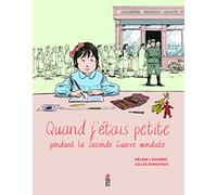 Quand j'étais petite pendant la seconde guerre mondiale