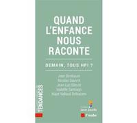 Quand l’enfance nous raconte Nicolas Gauvrit (Auteur), Najat Vallaud-Belkacem (Auteur), Jean Birnbaum (Auteur), Isabelle SANTIAGO (Auteur), Jean-Luc Gleyze (Auteur), Sorj Chalandon (Préface)