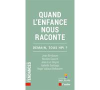 Quand l’enfance nous raconte - Nicolas Gauvrit - L'aube Eds De - broché - Essai