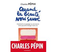 Quand la beauté nous sauve