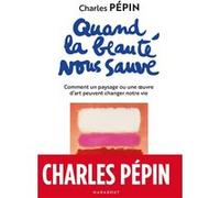 Quand la beauté nous sauve