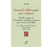Quand la Bible parle avec violence ACFEB (Auteur)