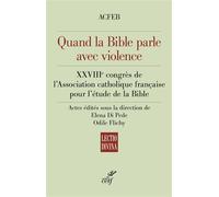 Quand la Bible parle avec violence - ACFEB - Cerf - broché - Essai