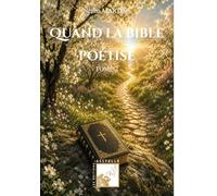 Quand la bible poétise tome 2