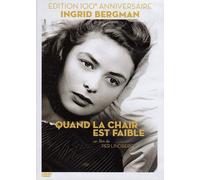 Quand La Chair Est Faible - Édition 100e Anniversaire Ingrid Bergman