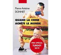 Quand la Chine achète le monde - Pierre-Antoine Donnet - Philippe Picquier - Poche - Essai
