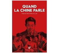 Quand La Chine Parle