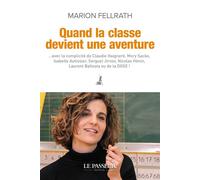 Quand la evient une aventure - Marion Fellrath - Le Passeur - broché - Essai